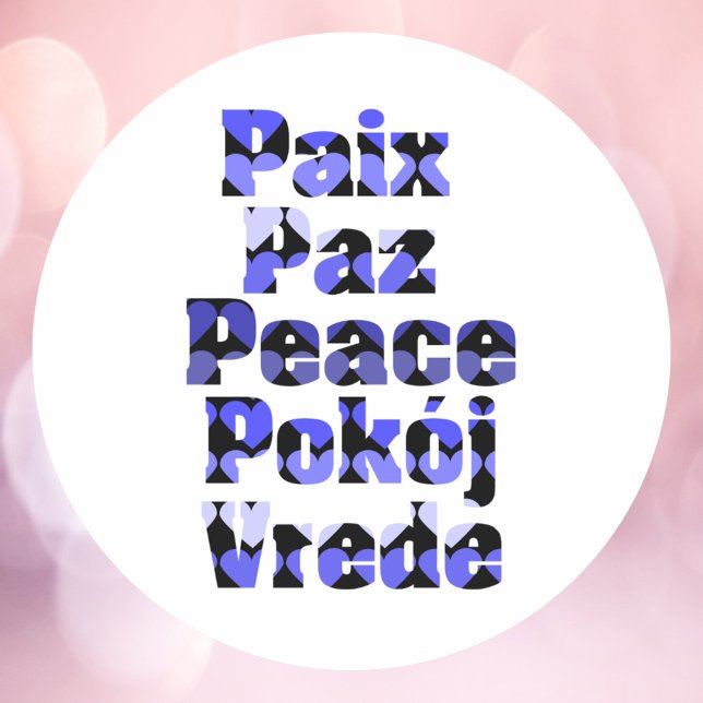 Peace in Many Languages Typography Blue Hearts Classic Round Sticker (A sticker that says peace in a variety of languages with blue hearts.)
