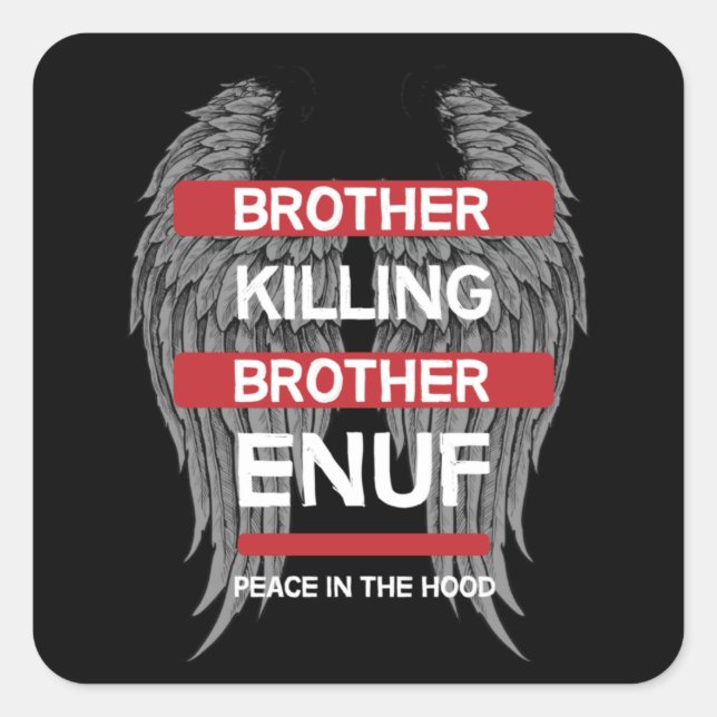 Peace In The Hood | End Gun Violence | Education M Square Sticker (Front)