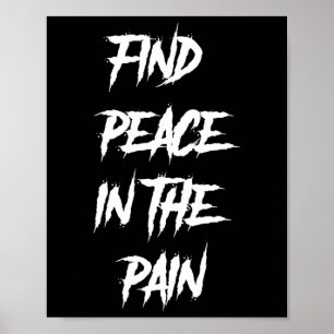 Peace In The Pain Mental Health Suicide Awareness  Poster