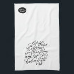 Peace in this Home Tea Towel<br><div class="desc">Bring peace to your kitchen with this sweet hand lettered hand towel. When folded in half, the phrase on the front reads “let there be peace in this home and let it begin with me”. Reverse side has a small bubble with the wording “peace (& quiet)”.</div>