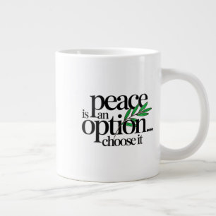 Peace is a Choice Large Coffee Mug