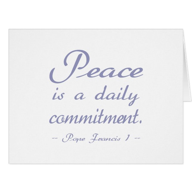 Peace is a Daily Commitment (Front Horizontal)