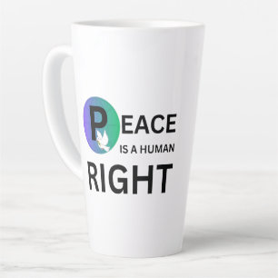Peace Is a Human Right Dove and Earth Symbol Latte Mug