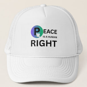 Peace Is a Human Right Minimalist Activist Trucker Hat