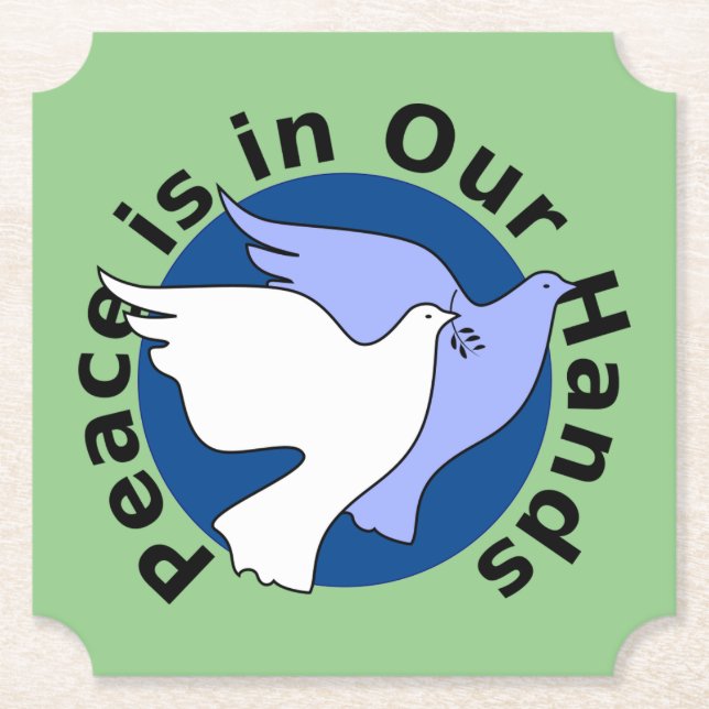PEACE IS IN OUR HANDS PAPER COASTER (Front)