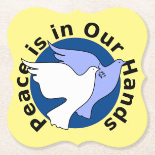 PEACE IS IN OUR HANDS PAPER COASTER