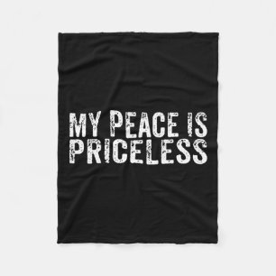Peace Is Priceless Mental Health Awareness Self Lo Fleece Blanket