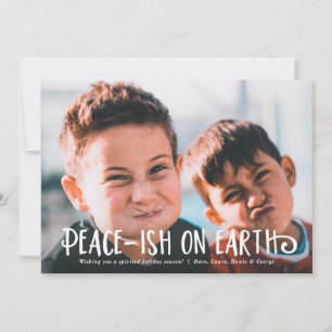 Peace-ish Christmas Holiday Card