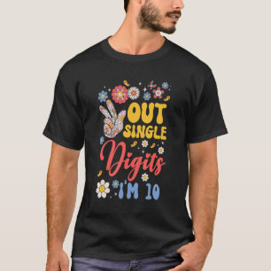 Peace it Out Single Digits I'm 10 Flower 10th Birt T-Shirt