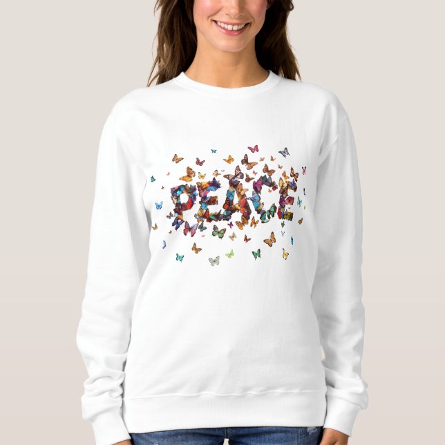 PEACE Joy Butterfly Print | Colorful Inspirational Sweatshirt (Front)