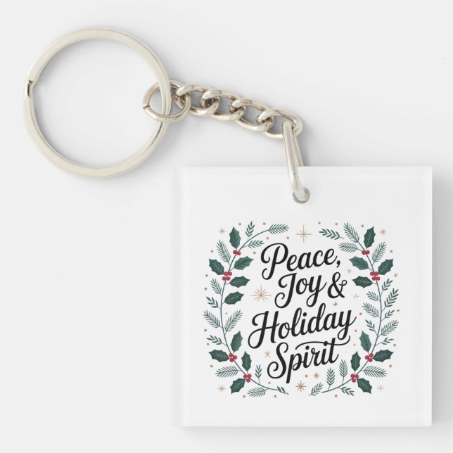 Peace, Joy & Holiday Spirit Key Ring (Front)