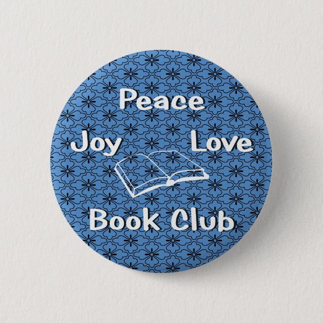 peace,joy,love,book club 6 cm round badge (Front)