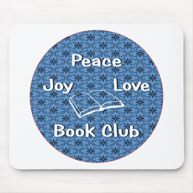 peace,joy,love,book club mouse pad (Front)