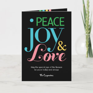 Peace Joy & Love Holiday Greeting Card