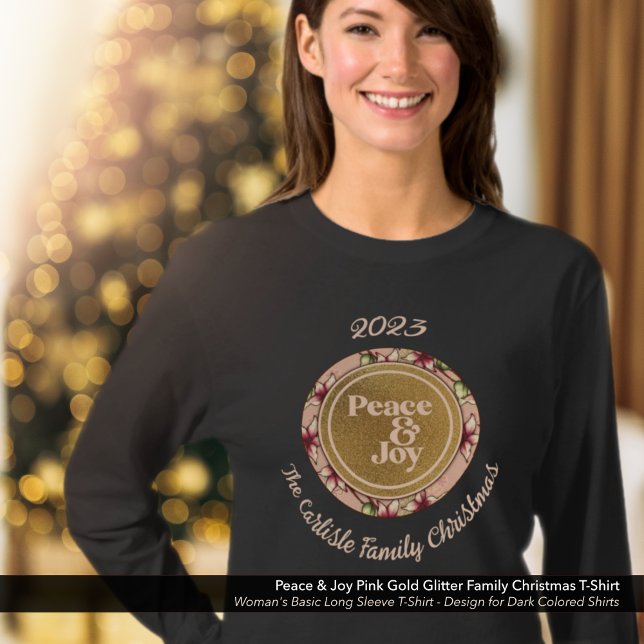 Peace & Joy Pink Gold Glitter Family Christmas T-Shirt (Peace & Joy, Pink and Gold Glitter Family Christmas T-Shirt with Name and Year.)