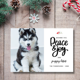 Peace, Joy & Puppy Kisses, 2 Photos Custom  Holiday Card