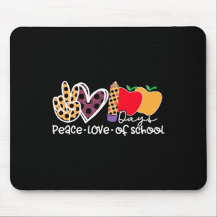 Peace Love 100 Days Of School  Mouse Pad