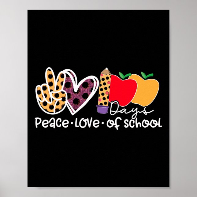 Peace Love 100 Days Of School  Poster (Front)
