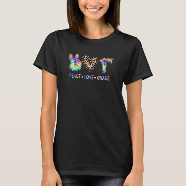 Peace Love 1st Grade Teacher Student Back To Schoo T-Shirt (Front)