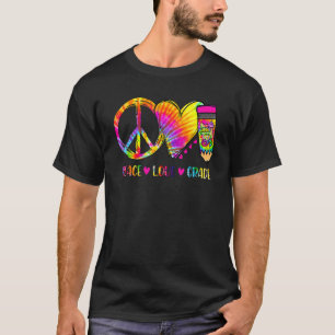 Peace Love 1st Grade Tie Dye Student Teacher T-Shirt