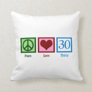 Peace Love 30th Birthday Cute Party Cushion