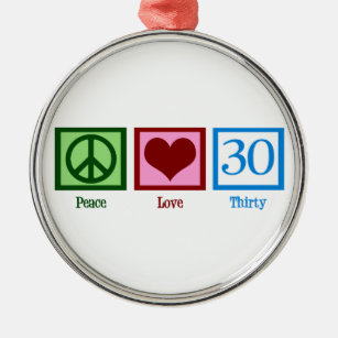 Peace Love 30th Birthday Cute Party Metal Tree Decoration