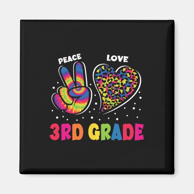 Peace Love 3rd Grade Leopard Tie Dye Back To Schoo Magnet (Front)