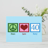 Peace Love 40 Cute 40th Birthday