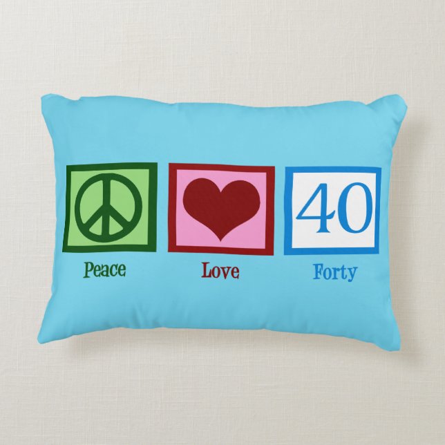 Peace Love 40th Birthday Cute Party Decorative Cushion (Back)