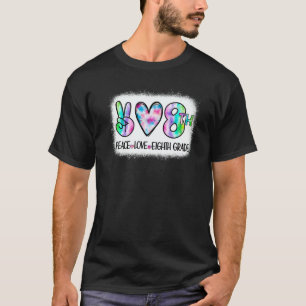 Peace Love 8th Eighth Grade Squad Back To School T T-Shirt