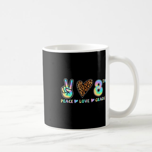 Peace Love 8th Grade Squad Back to School Teacher  Coffee Mug (Right)