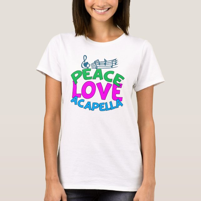 Peace Love Acapella Group Women's T-Shirt (Front)