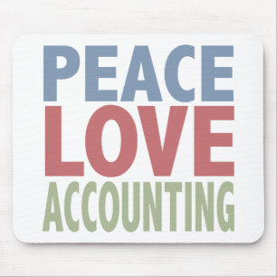 Peace Love Accounting Mouse Pad
