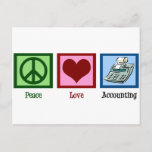 Peace Love Accounting Postcard<br><div class="desc">A peace sign,  heart,  and a calculator for a good accountant. A CPA would love this gift.</div>