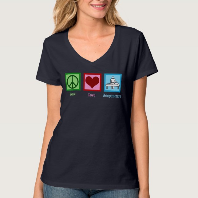 Peace Love Acupuncture T-Shirt (Front)