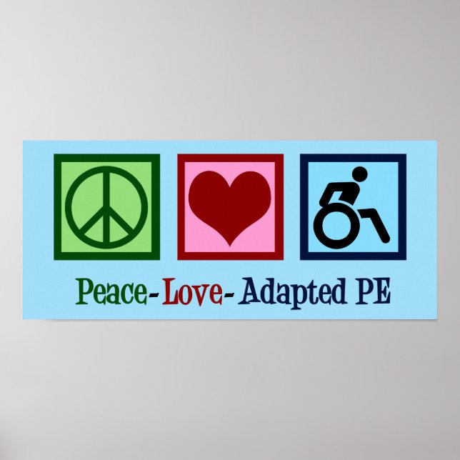 Peace Love Adapted PE Poster (Front)