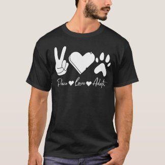 Peace Love Adopt Animal Rescue T-Shirt