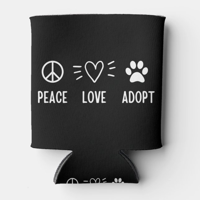 Peace Love Adopt Can Cooler (Front)