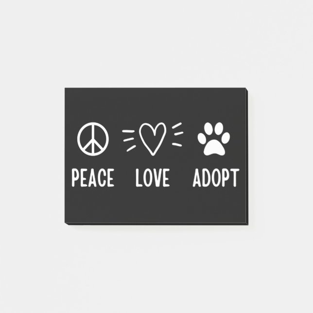 Peace Love Adopt Post-it Notes (Front)