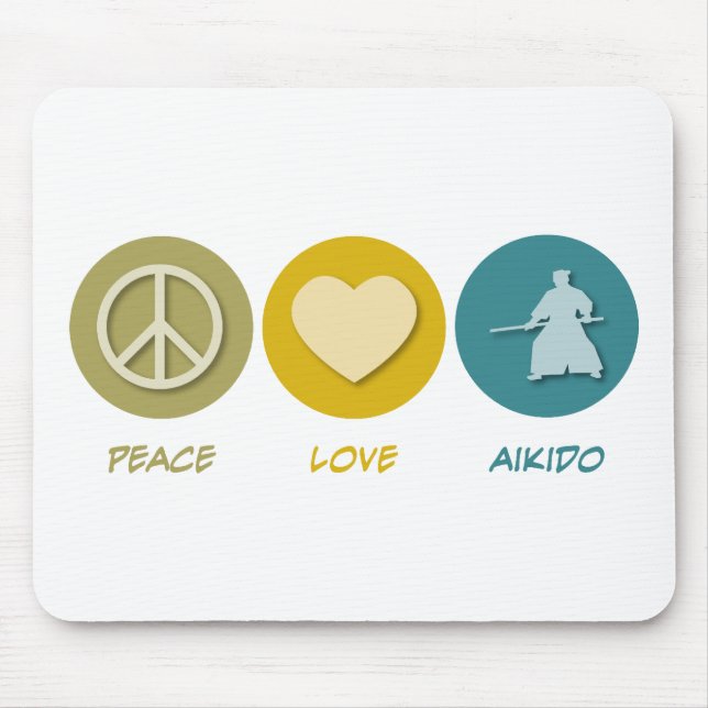 Peace Love Aikido Mouse Pad (Front)
