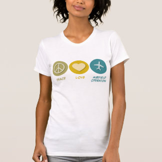 Peace Love Airfield Operations T-Shirt