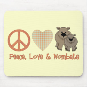 Peace, Love & Wombats Mouse Pad