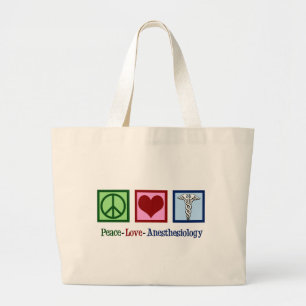 Peace Love Anaesthesiology Large Tote Bag
