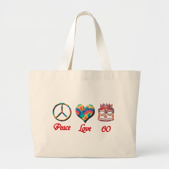 Peace Love and 60 Large Tote Bag (Front)