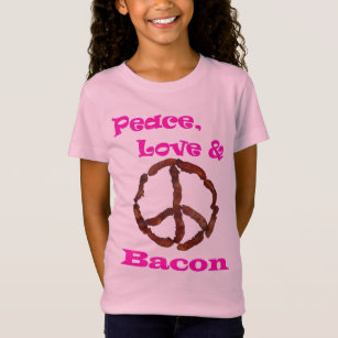 Peace Love and Bacon TShirt 1.jpg