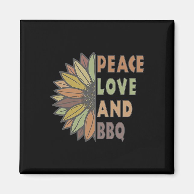 Peace Love And Bbq  Magnet (Front)