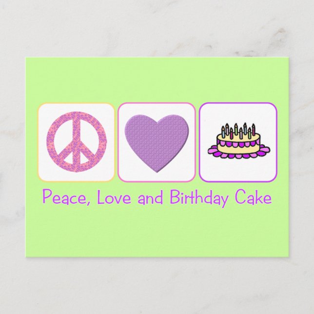 Peace, Love and Birthday Cake Postcard (Front)