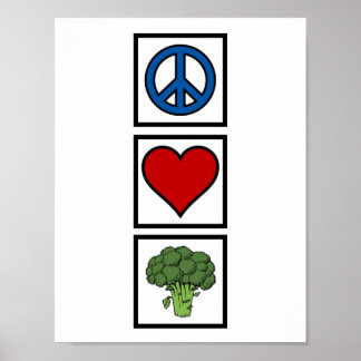Peace Love and Broccoli Poster