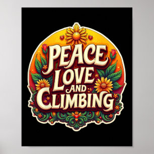 Peace Love And Climbing Lover Wall Climber Retro V Poster