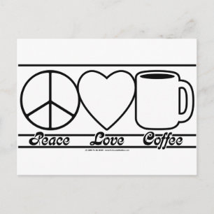 Peace Love and Coffee Postcard